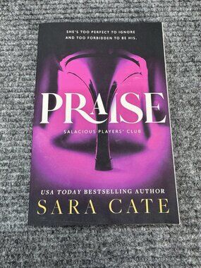 Praise (Salacious Players' Club, 1) Sara Cate Paperback